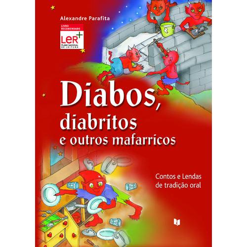 Diabos, Diabritos e Outros Mafarricos de Alexandre Parafita