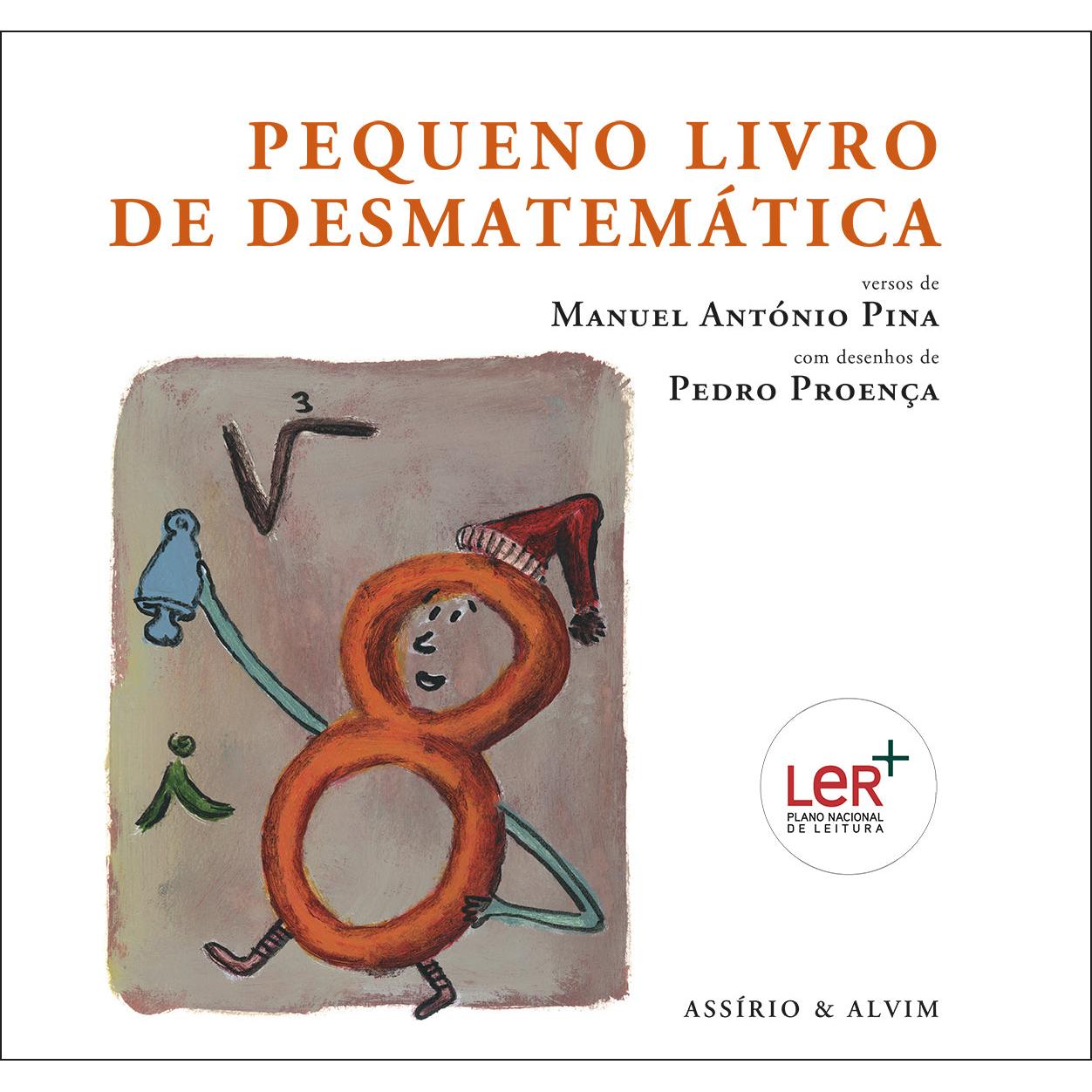 Pequeno Livro de Desmatemática de Manuel António Pina