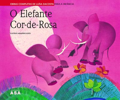 O Elefante Cor-de-Rosa de Luísa Dacosta