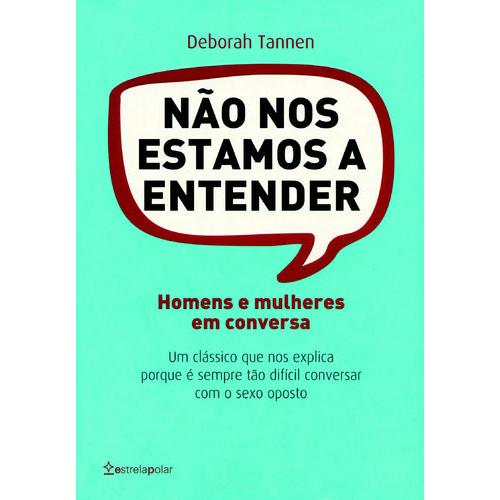 Não Nos Estamos a Entender de Deborah Tannen