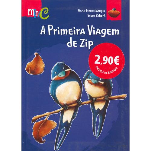 A Primeira Viagem de Zip de Marie-France Mangin