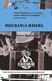 Segurança Máxima de Robert Muchamore