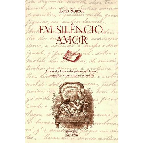 Em Silêncio, Amor de Luís Soares