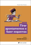 Como Tirar Apontamentos e Fazer Esquemas de Manuela Matos Monteiro