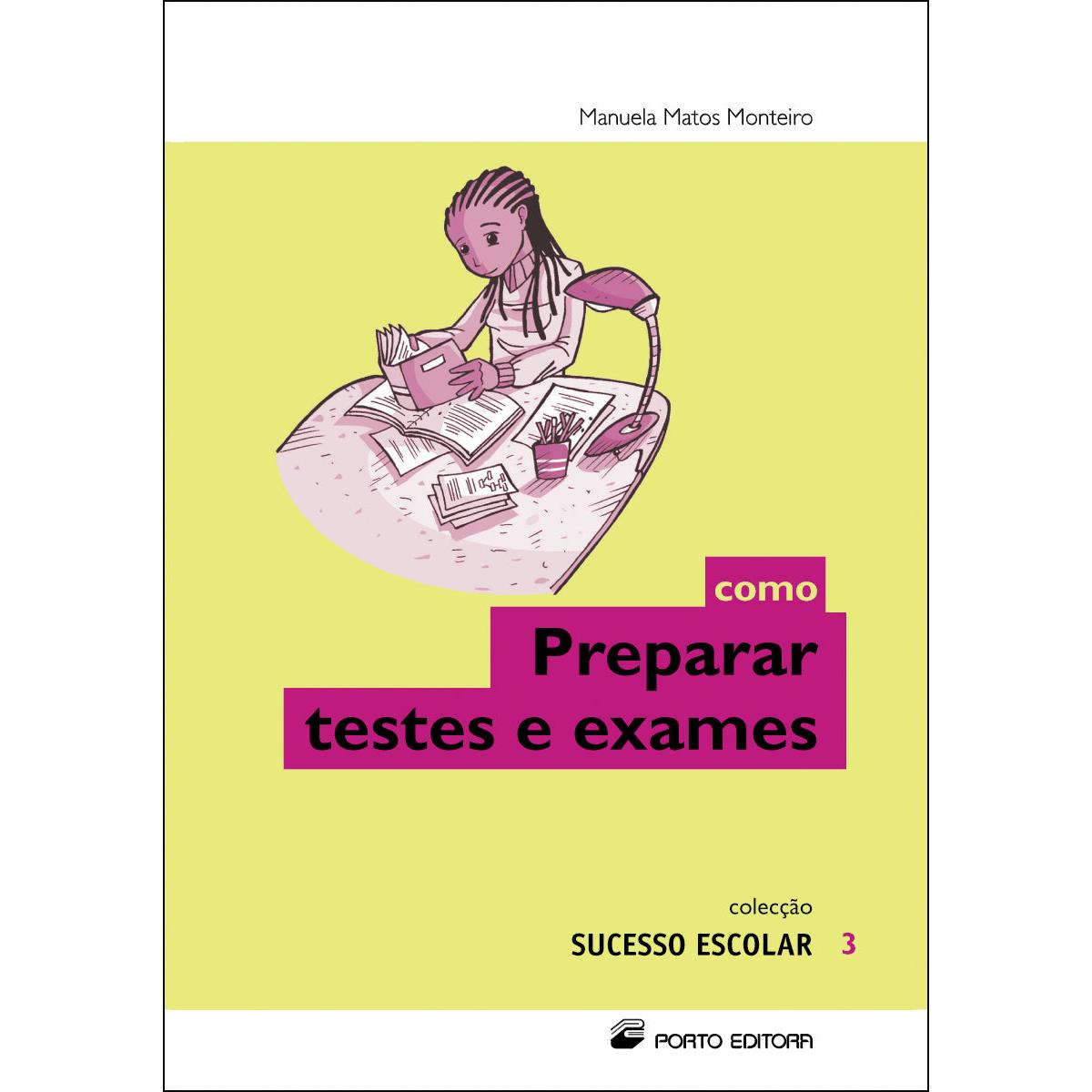 Como Preparar Testes e Exames de Manuela Matos Monteiro