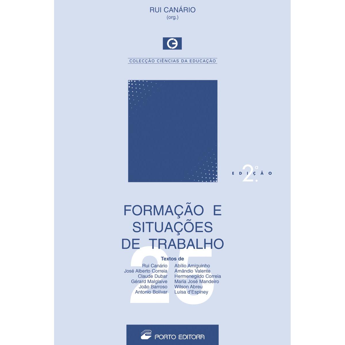 Formação e Situações de Trabalho de Rui Canário