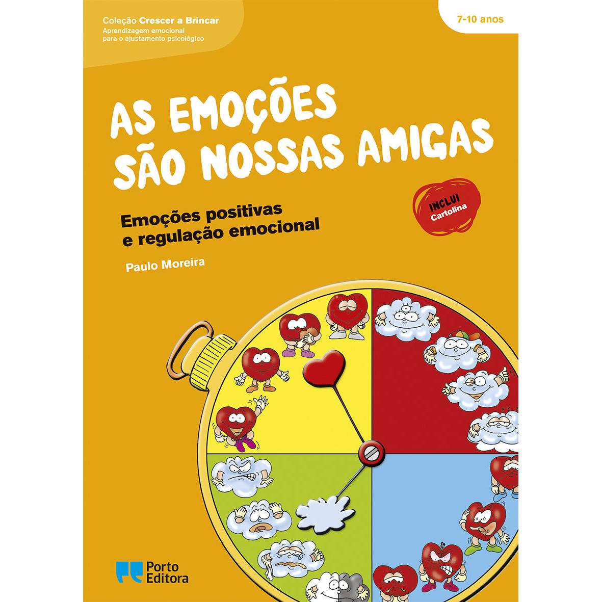 As Emoções são Nossas Amigas de Paulo Moreira