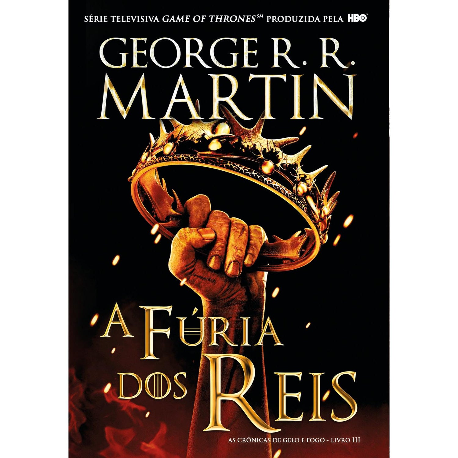 As Crónicas de Gelo e Fogo - A Fúria dos Reis (volume 3) de George R. R. Martin