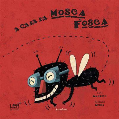 A Casa da Mosca Fosca de Eva Mejuto