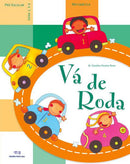 Vá de Roda - 4 e 5 Anos de Maria Carolina Pereira Rosa