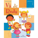 Vá de Roda - Expressão Plástica 4-5 Anos de Maria Carolina Pereira Rosa