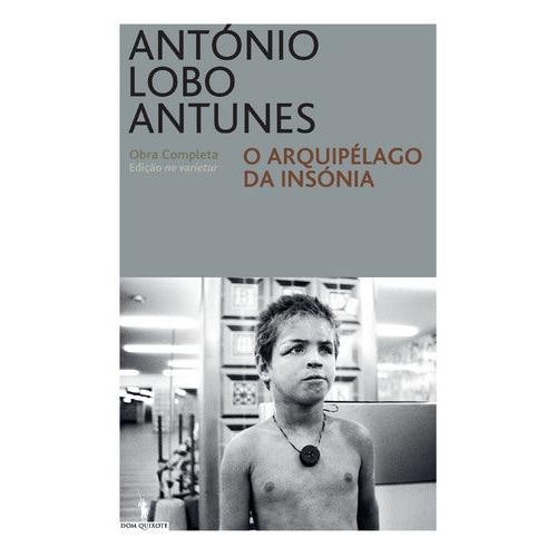 O Arquipélago da Insónia de António Lobo Antunes