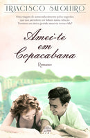 Amei-te em Copacabana de Francisco Salgueiro
