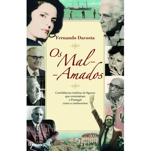 Os Mal-Amados de Fernando Dacosta