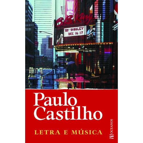Letra e Música de Paulo Castilho