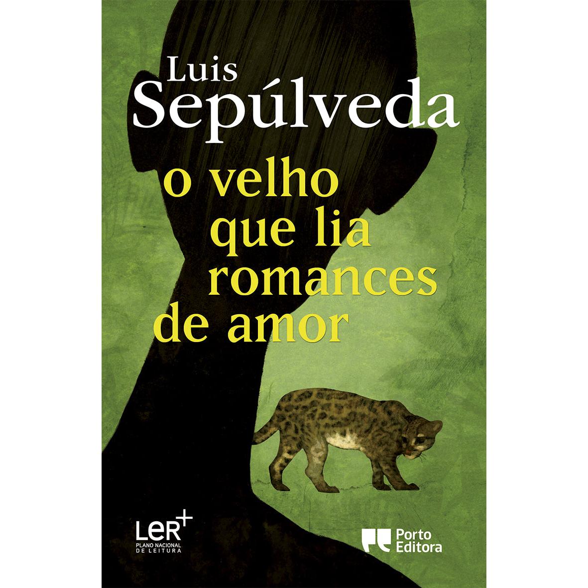 O velho que lia romances de amor de Luis Sepúlveda