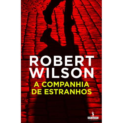 A Companhia de Estranhos de Robert Wilson