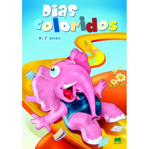 Dias Coloridos 6/7 Anos de Carlos Letra