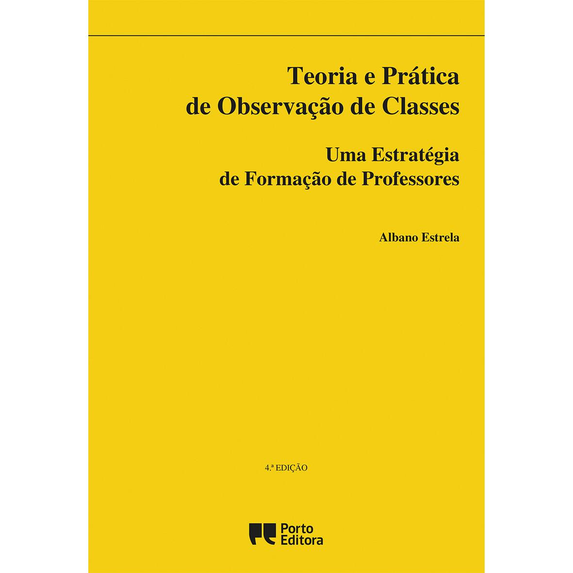 Teoria e Prática de Observação de Classes de Albano Estrela