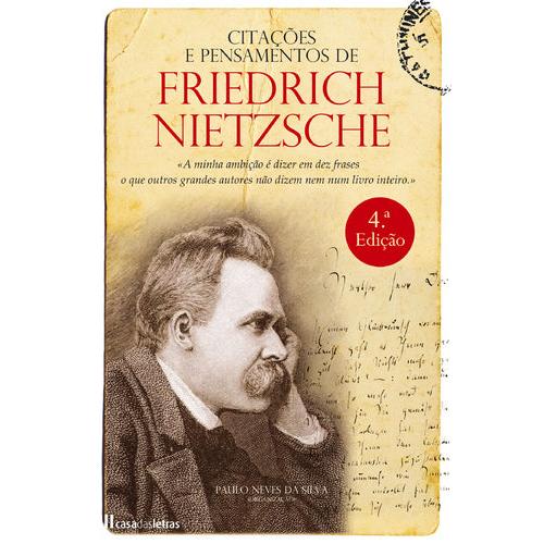 Citações e Pensamentos de Friedrich Nietzsche de Paulo Neves da Silva