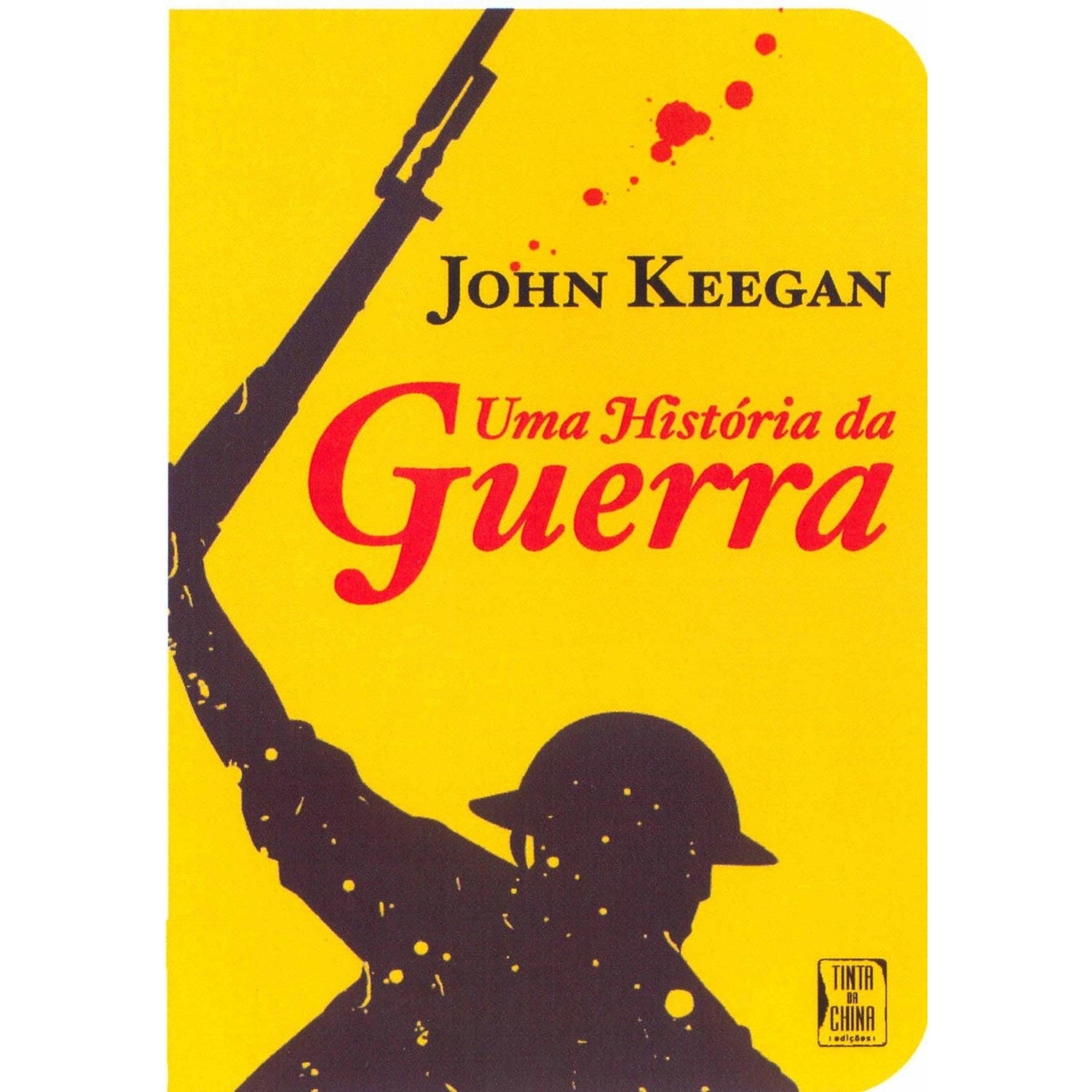 Uma História da Guerra (Livro de Bolso) de John Keegan