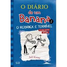 O Diário de um Banana 2  de Jeff Kinney   O Rodrick é Terrivel (29ª Edição)