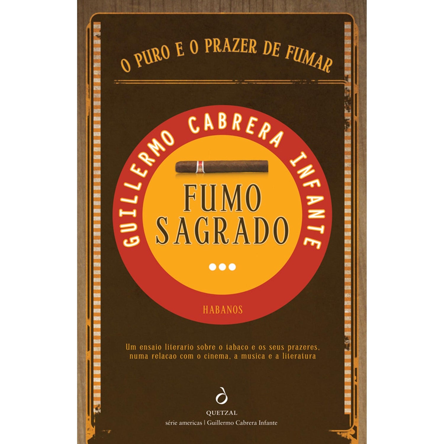 Fumo Sagrado de Guillermo Cabrera Infante