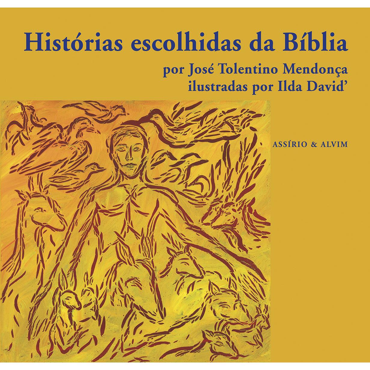 Histórias Escolhidas da Bíblia de José Tolentino Mendonça