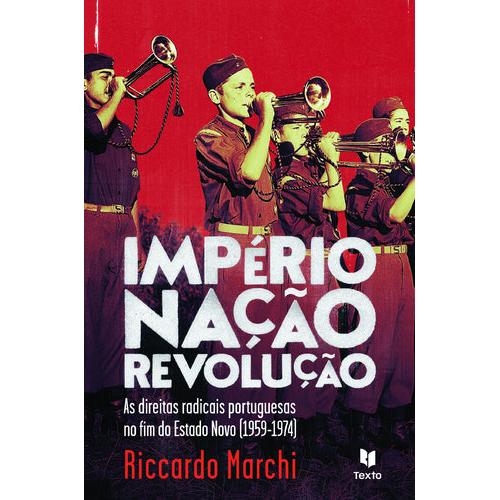 Império, Nação, Revolução de Riccardo Marchi