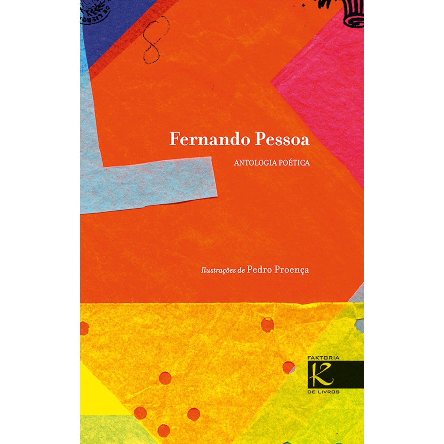Fernando Pessoa - Antologia Poética