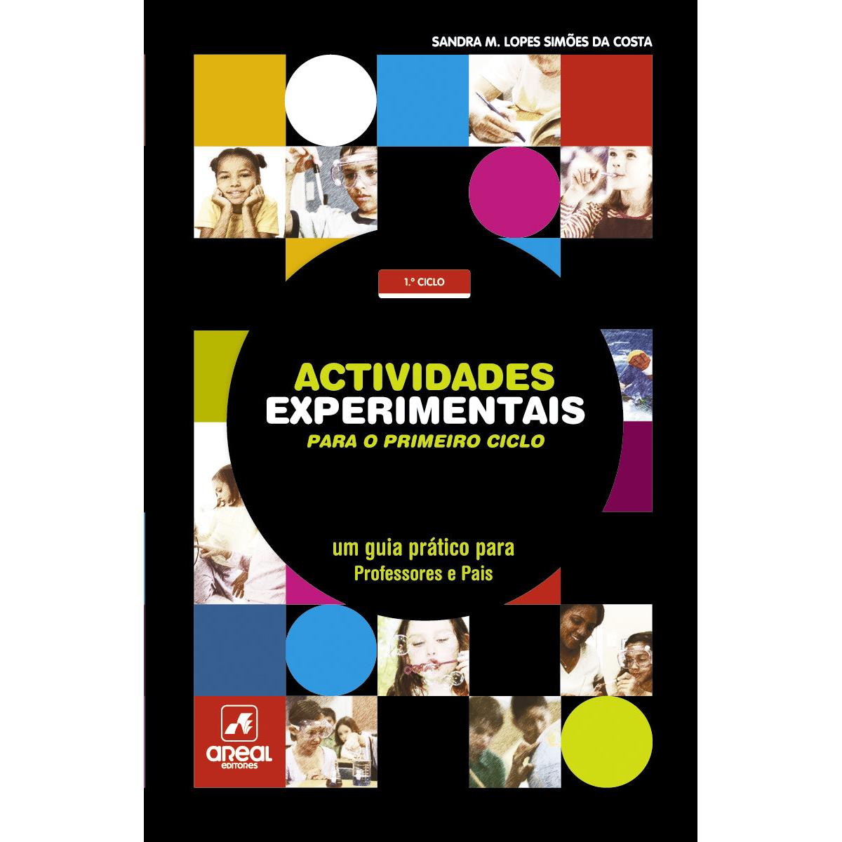 Actividades Experimentais para o Primeiro Ciclo de Sandra M. Lopes Simões Da Costa