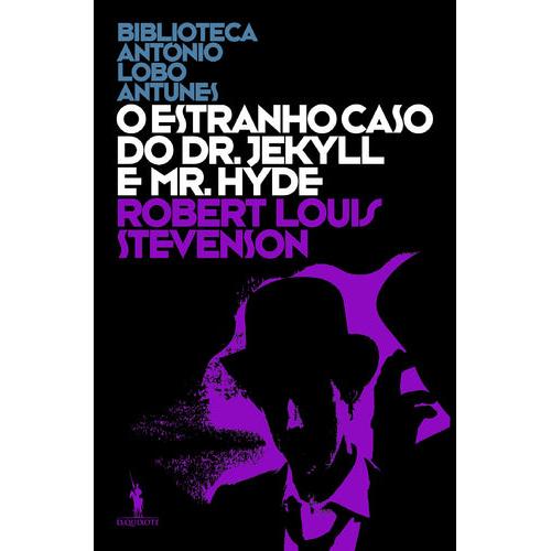 O Estranho caso do Dr. Jeckyl and Mr. Hyde de Robert Louis Stevenson