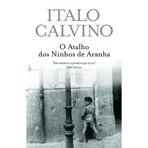 O Atalho dos Ninhos de Aranha de Italo Calvino