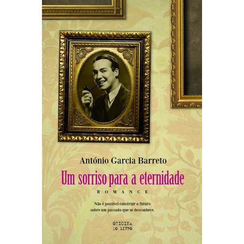 Um Sorriso para a eternidade de António Garcia Barreto