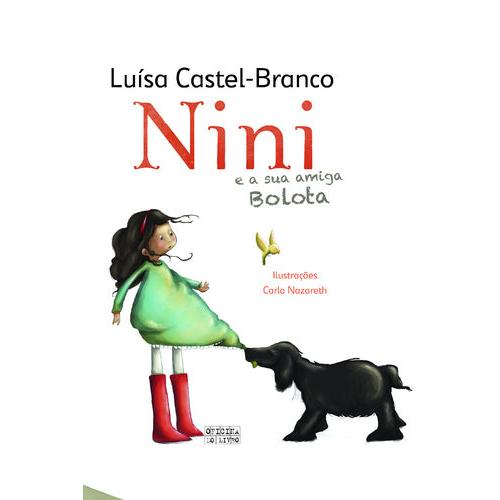 Nini e a sua amiga Bolota de Luísa Castel-Branco