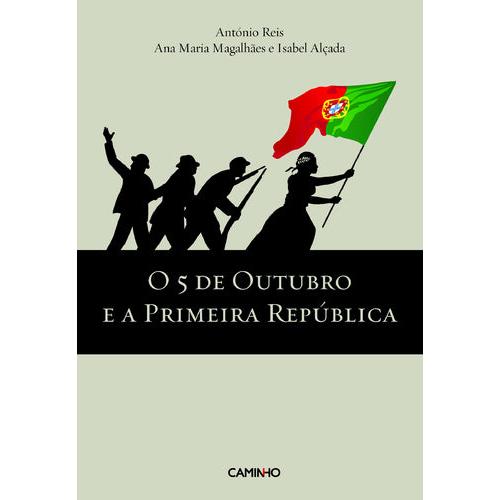 O 5 de Outubro e a Primeira República de Isabel Alçada