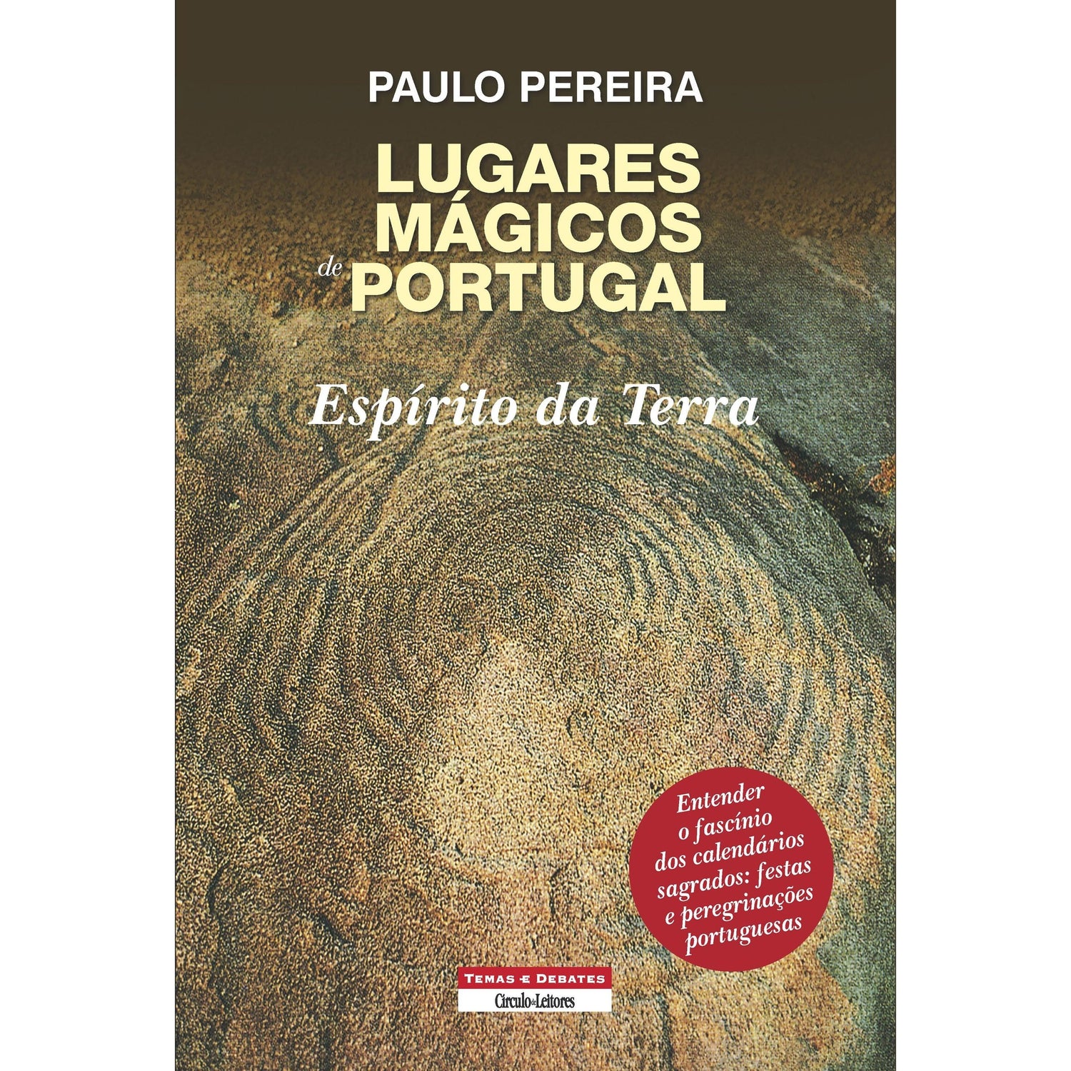 Lugares Mágicos de Portugal de Paulo Pereira