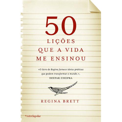 50 Lições Que a Vida me Ensinou de Regina Brett