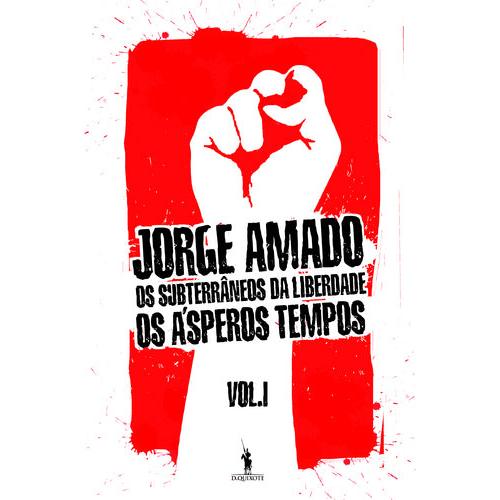 Os Subterrâneos da Liberdade (Volume I) de Jorge Amado