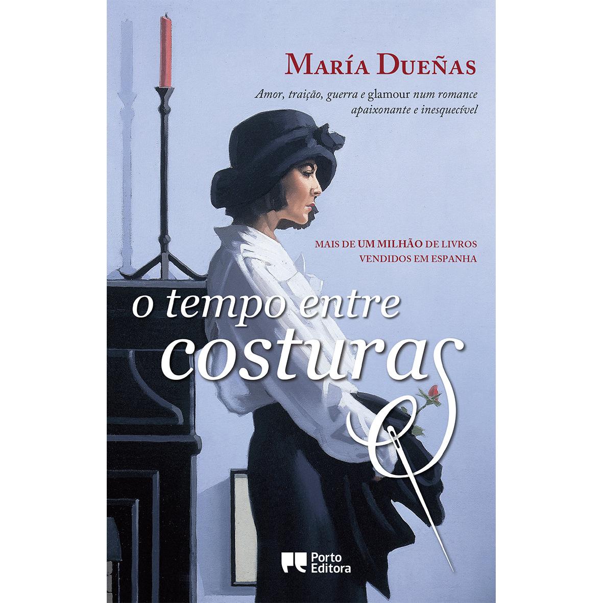 O Tempo Entre Costuras de María Dueñas