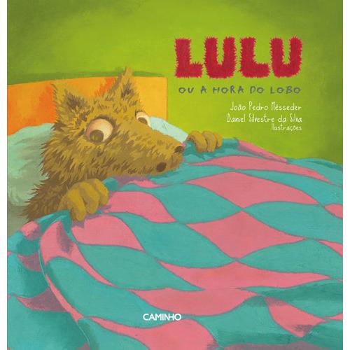 Lulu ou a Hora do Lobo de João Pedro Mésseder