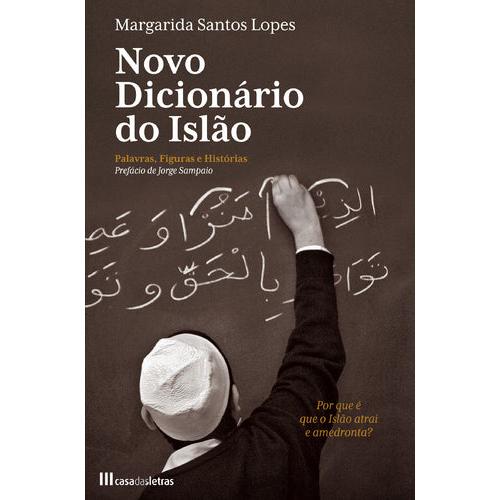 Novo Dicionario do Islão de Margarida Santos Lopes