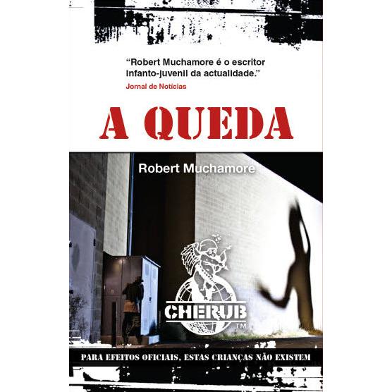 A Queda de Robert Muchamore - CHERUB - Livro 7