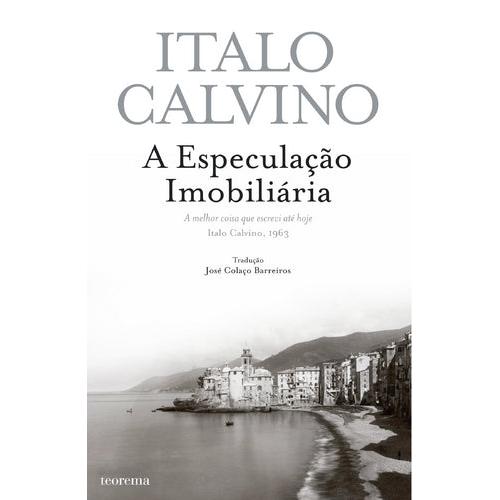 A Especulação Imobiliária de Italo Calvino