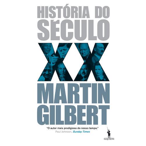 História do Século XX de Martin Gilbert