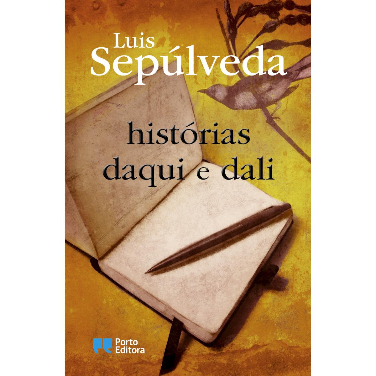 Histórias Daqui e Dali de Luis Sepúlveda