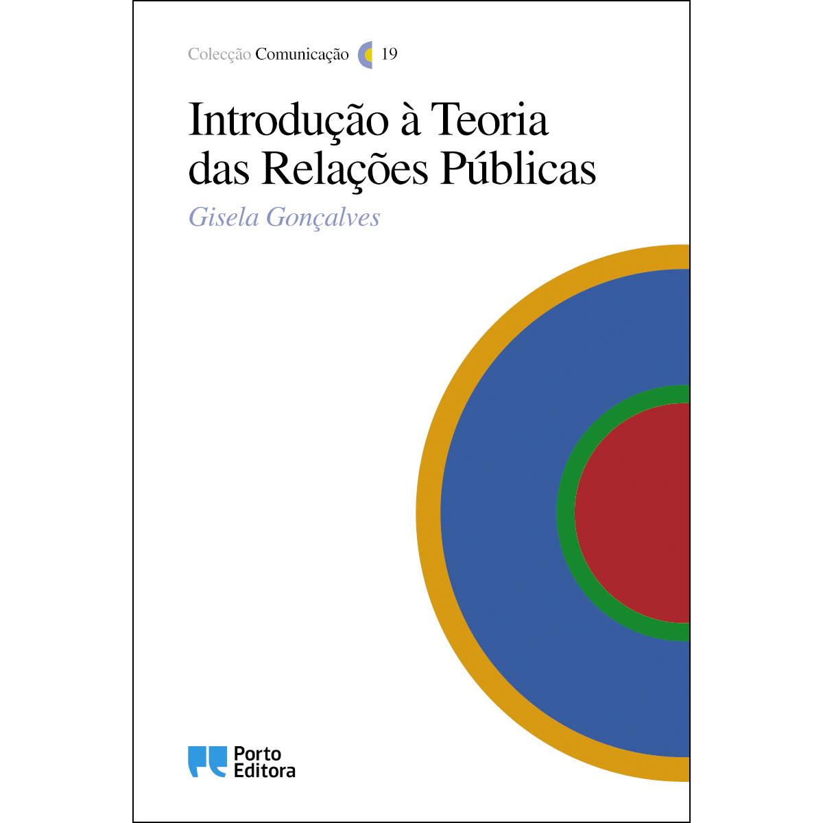 Introdução à Teoria das Relações Públicas (Livro 19) de Gisela Gonçalves