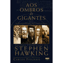 Aos Ombros dos Gigantes de Stephen Hawking