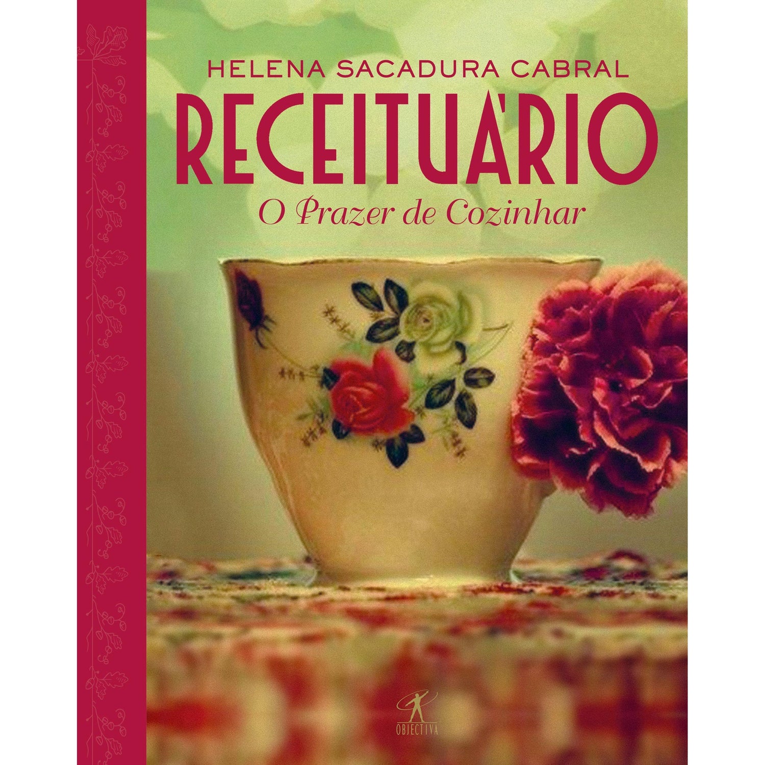 Receituário de Helena Sacadura Cabral