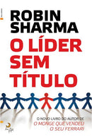 O Líder sem Título de Robin Sharma